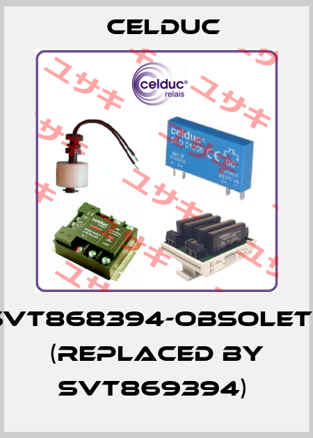 SVT868394-obsolete (replaced by SVT869394)  Celduc