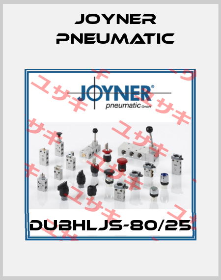 DUBHLJS-80/25 Joyner Pneumatic