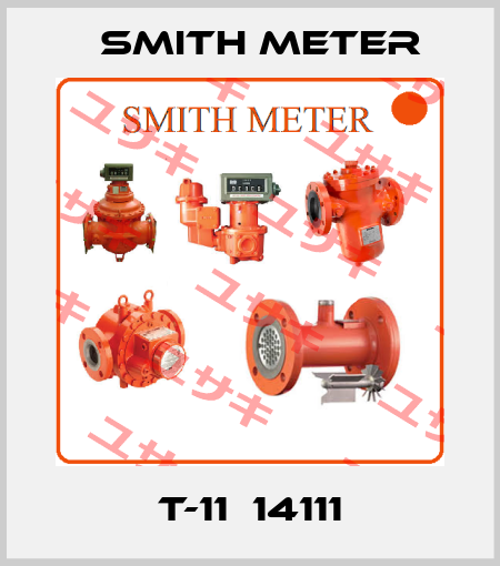 T-11  14111 Smith Meter