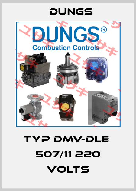 TYP DMV-DLE  507/11 220 VOLTS Dungs