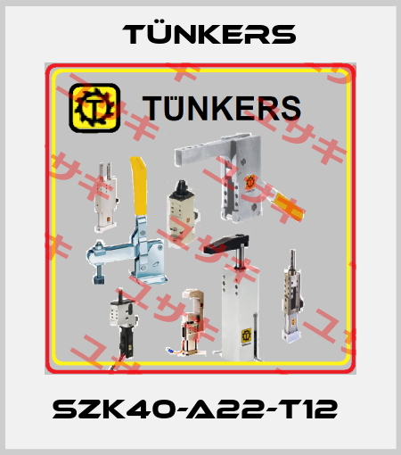 SZK40-A22-T12  Tünkers