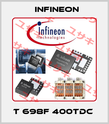 T 698F 400TDC  Infineon