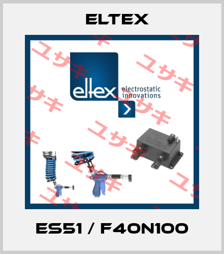 ES51 / F40N100 Eltex
