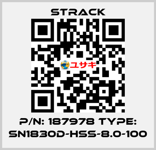 P/N: 187978 Type: SN1830D-HSS-8.0-100 Strack