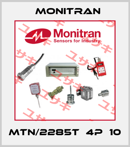 MTN/2285T‐4P‐10 Monitran