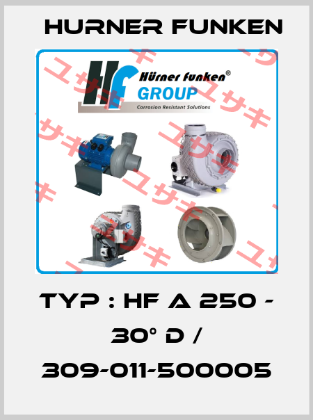 Typ : HF A 250 - 30° D / 309-011-500005 Hurner Funken