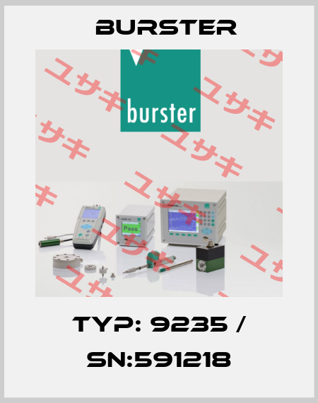 typ: 9235 / sn:591218 Burster