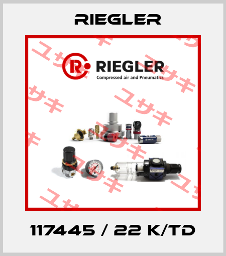 117445 / 22 K/TD Riegler