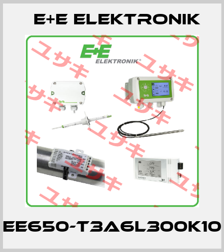 EE650-T3A6L300K10 E+E Elektronik