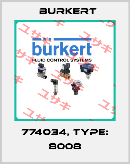 774034, Type: 8008 Burkert