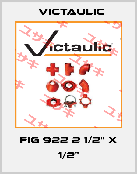 FIG 922 2 1/2" X 1/2" Victaulic