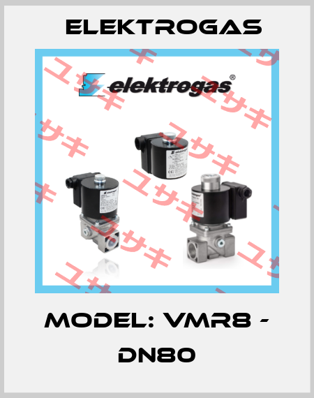Model: VMR8 - DN80 Elektrogas