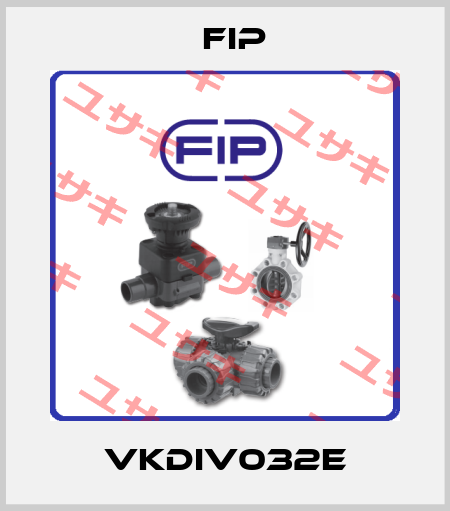 VKDIV032E Fip