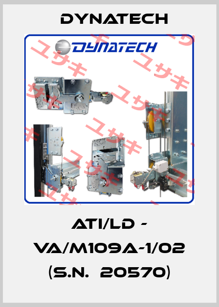 ATI/LD - VA/M109A-1/02 (S.n.  20570) Dynatech