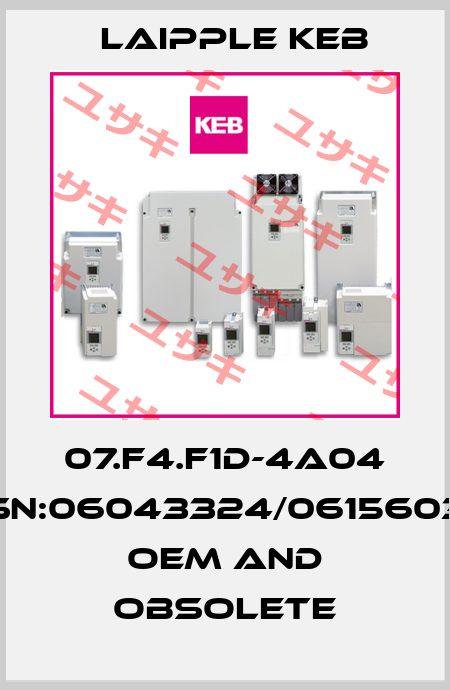 07.F4.F1D-4A04 SN:06043324/0615603   oem and obsolete LAIPPLE KEB