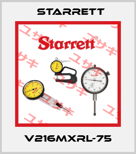 V216MXRL-75 Starrett