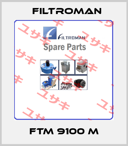 FTM 9100 M Filtroman