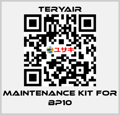 Maintenance Kit for BP10 TERYAIR