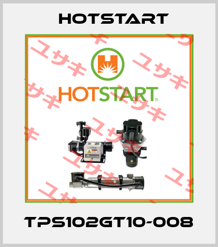 TPS102GT10-008 Hotstart