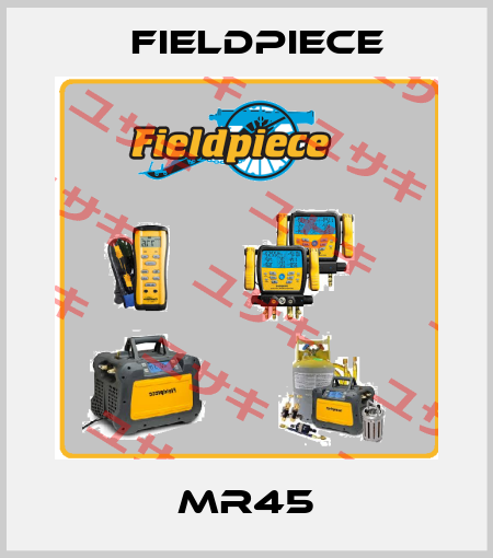 MR45 Fieldpiece