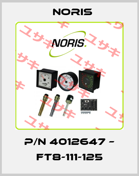 p/n 4012647 – FT8-111-125 Noris
