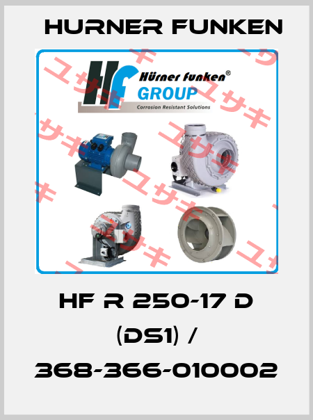 HF R 250-17 D (DS1) / 368-366-010002 Hurner Funken