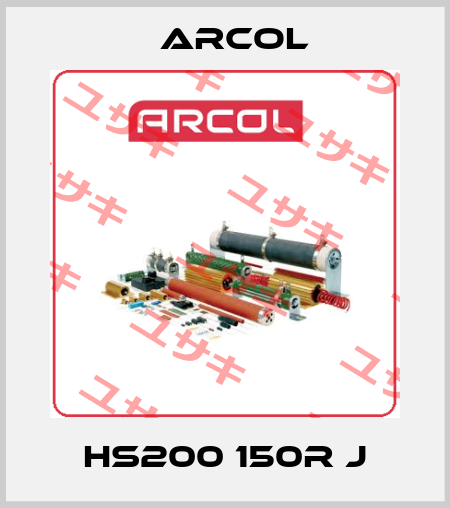 HS200 150R J Arcol