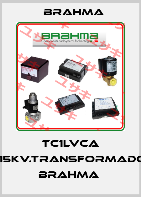 TC1LVCA 1X15KV.TRANSFORMADOR BRAHMA  Brahma
