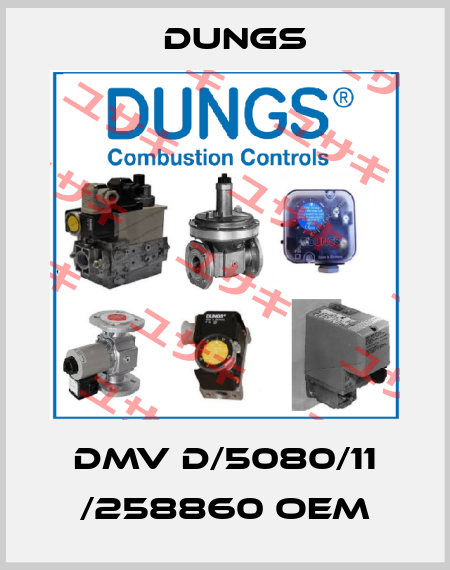 DMV D/5080/11 /258860 OEM Dungs
