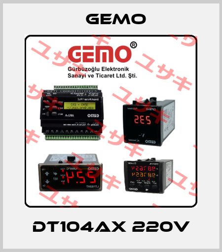DT104AX 220V Gemo