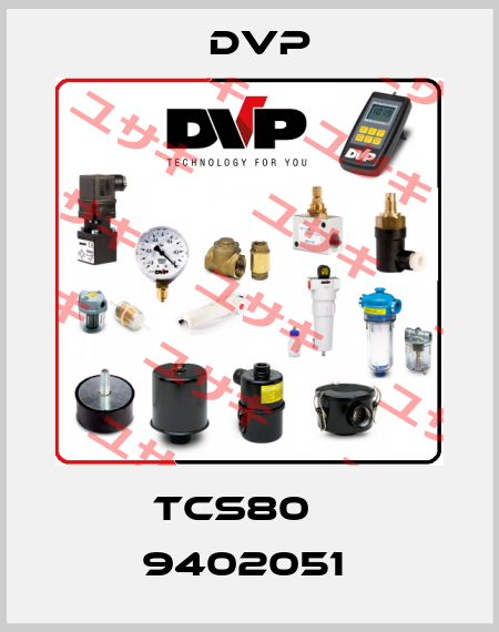 TCS80    9402051  DVP
