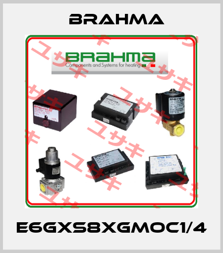 E6GXS8XGMOC1/4 Brahma