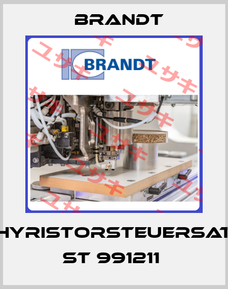 THYRISTORSTEUERSATZ ST 991211  Brandt