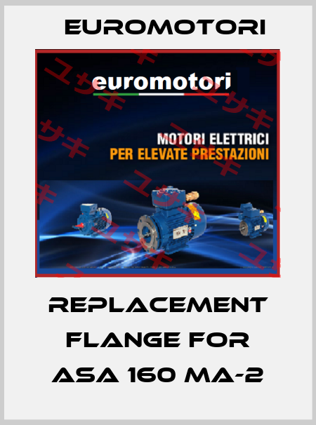 replacement flange for ASA 160 MA-2 Euromotori