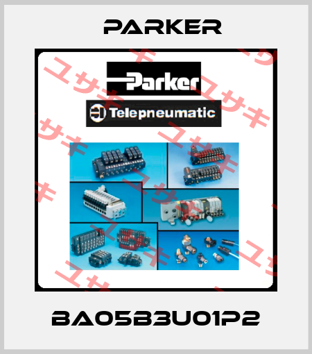 BA05B3U01P2 Parker