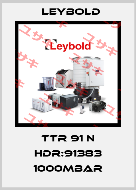 TTR 91 N HDR:91383 1000MBAR Leybold