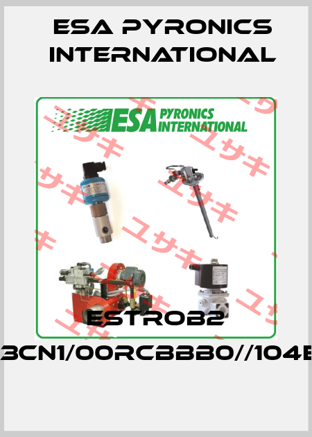 ESTROB2 A100303CN1/00RCBBB0//104E//21//TL ESA Pyronics International