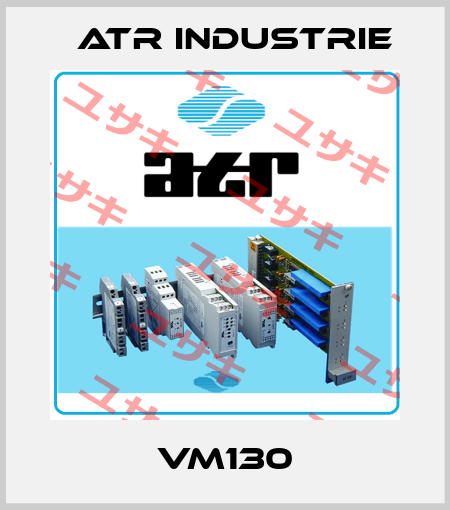 VM130 ATR Industrie