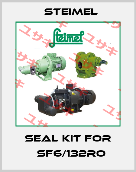 seal kit for 	SF6/132RO Steimel
