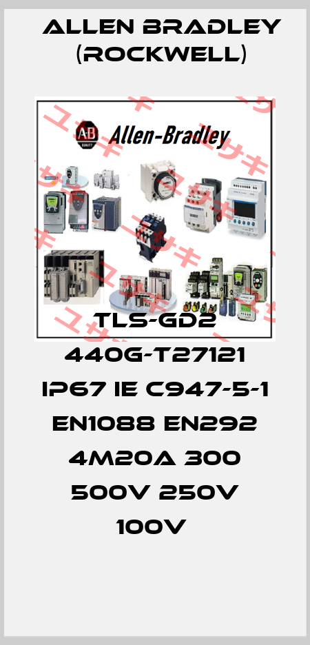 TLS-GD2 440G-T27121 IP67 IE C947-5-1 EN1088 EN292 4M20A 300 500V 250V 100V  Allen Bradley (Rockwell)
