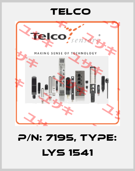 p/n: 7195, Type: LYS 1541 Telco