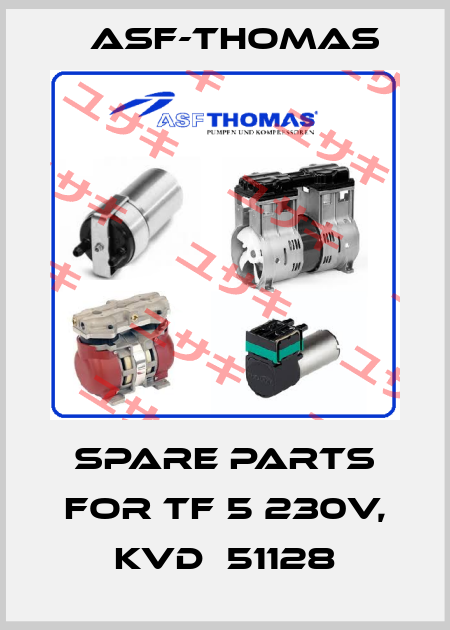 spare parts for TF 5 230V, KVD  51128 ASF-Thomas