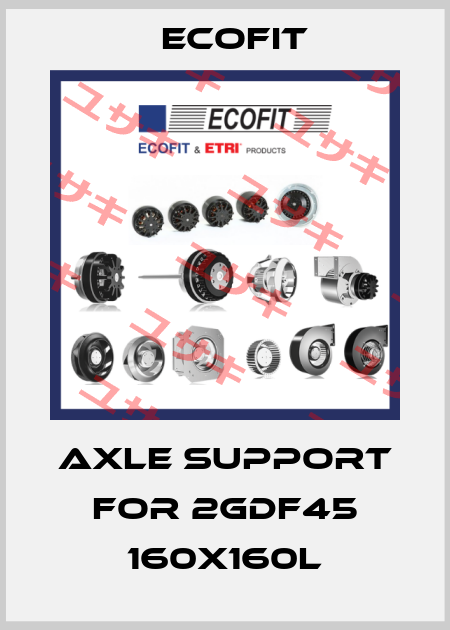 Axle support for 2GDF45 160x160L Ecofit