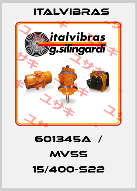 601345A  / MVSS 15/400-S22 Italvibras