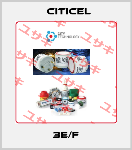 3E/F Citicel