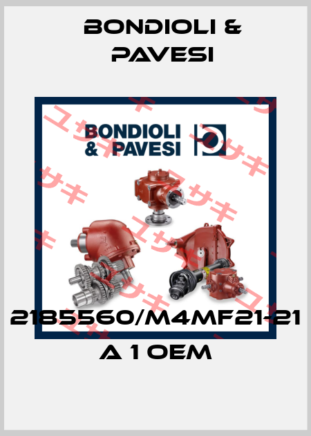 2185560/M4MF21-21 A 1 OEM Bondioli & Pavesi