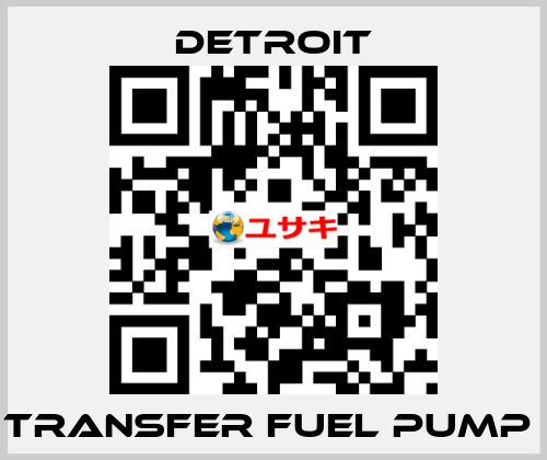 TRANSFER FUEL PUMP  Detroit