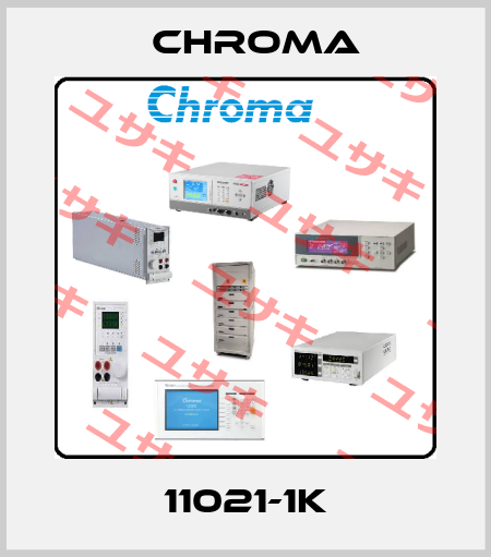 11021-1K Chroma