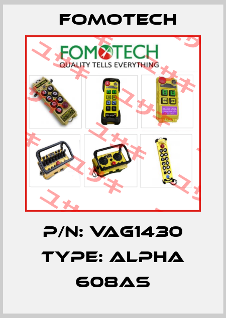 p/n: VAG1430 type: Alpha 608AS Fomotech