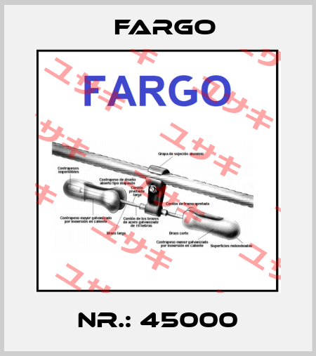 Nr.: 45000 Fargo